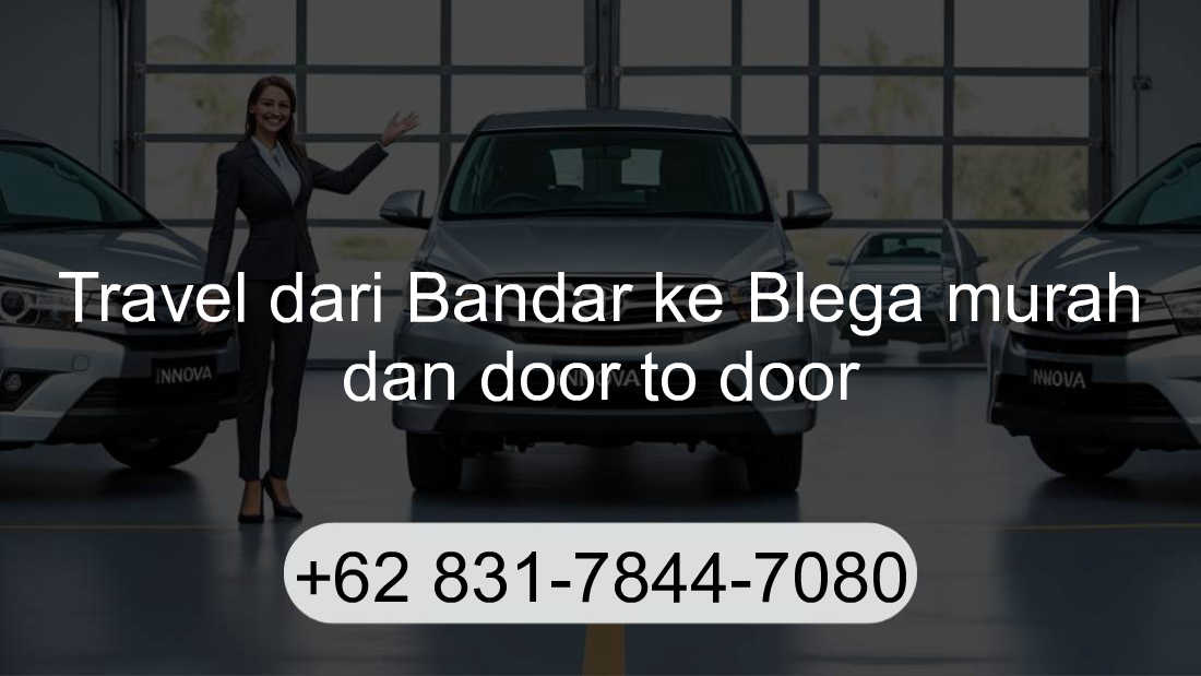 Travel Bandar Blega