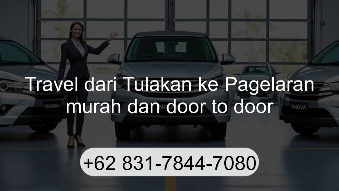 Travel Tulakan Pagelaran