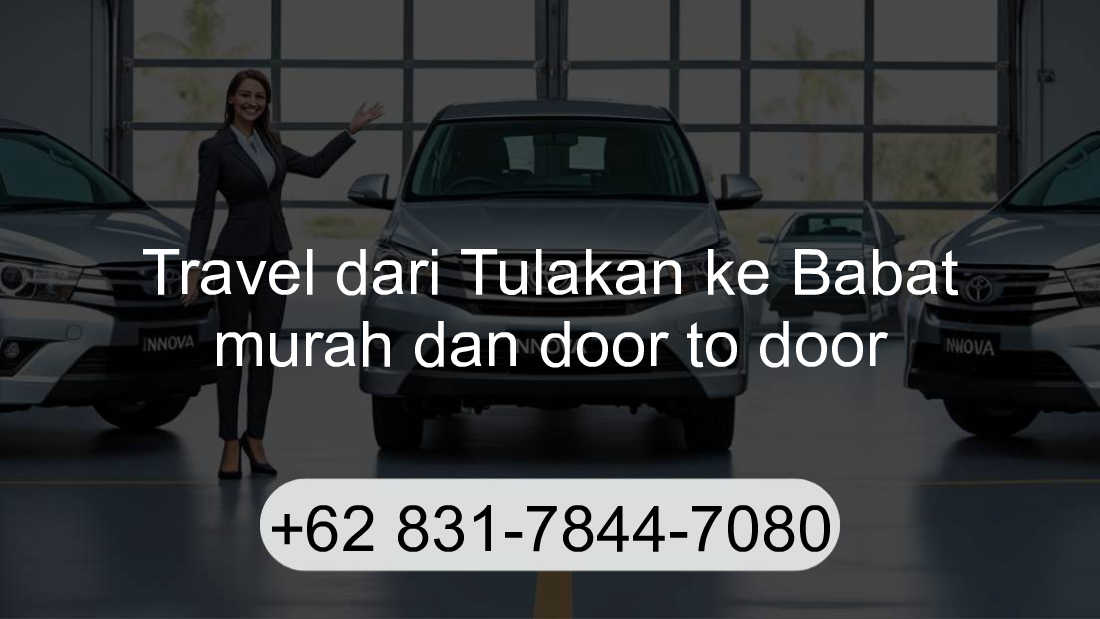 Travel Tulakan Babat