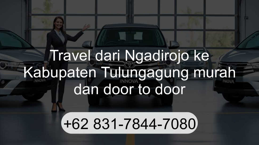 Travel Ngadirojo Kabupaten Tulungagung