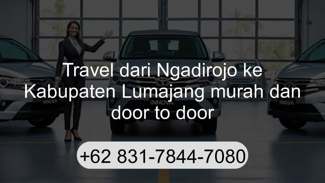 Travel Ngadirojo Kabupaten Lumajang