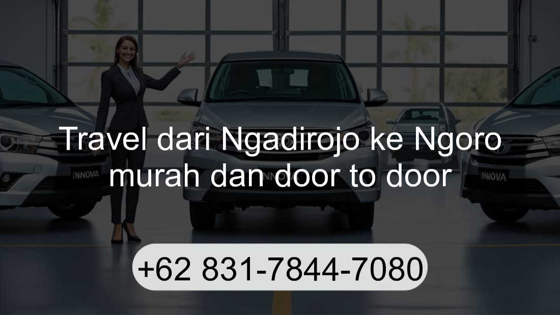 Travel Ngadirojo Ngoro