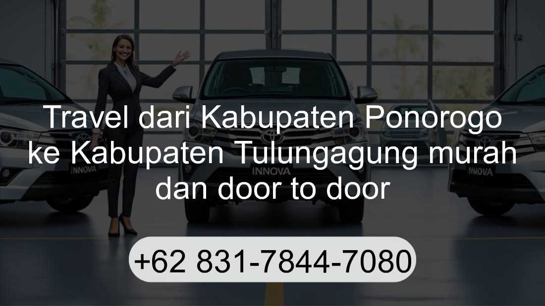 Travel Kabupaten Ponorogo Kabupaten Tulungagung
