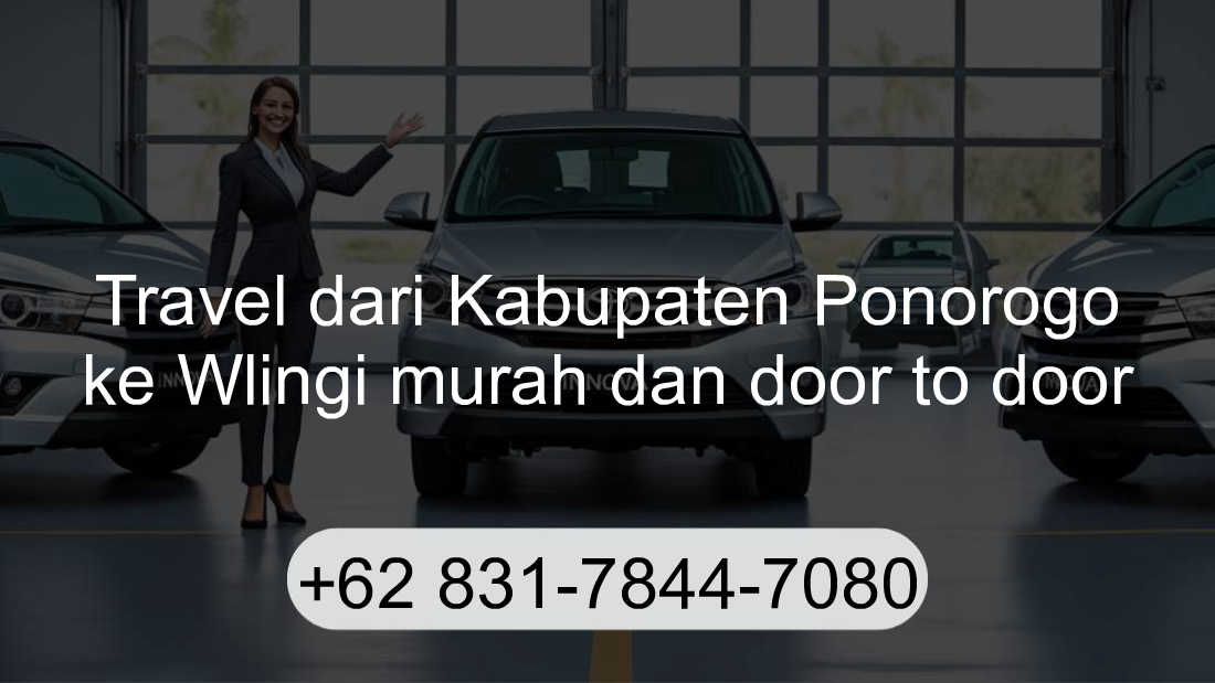Travel Kabupaten Ponorogo Wlingi