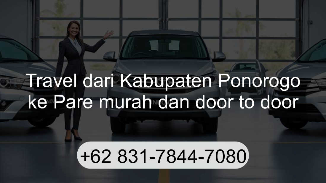 Travel Kabupaten Ponorogo Pare