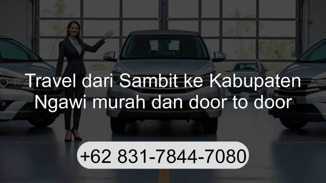 Travel Sambit Kabupaten Ngawi