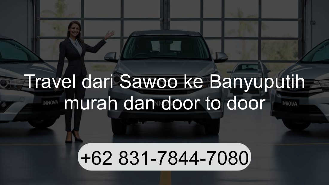 Travel Sawoo Banyuputih