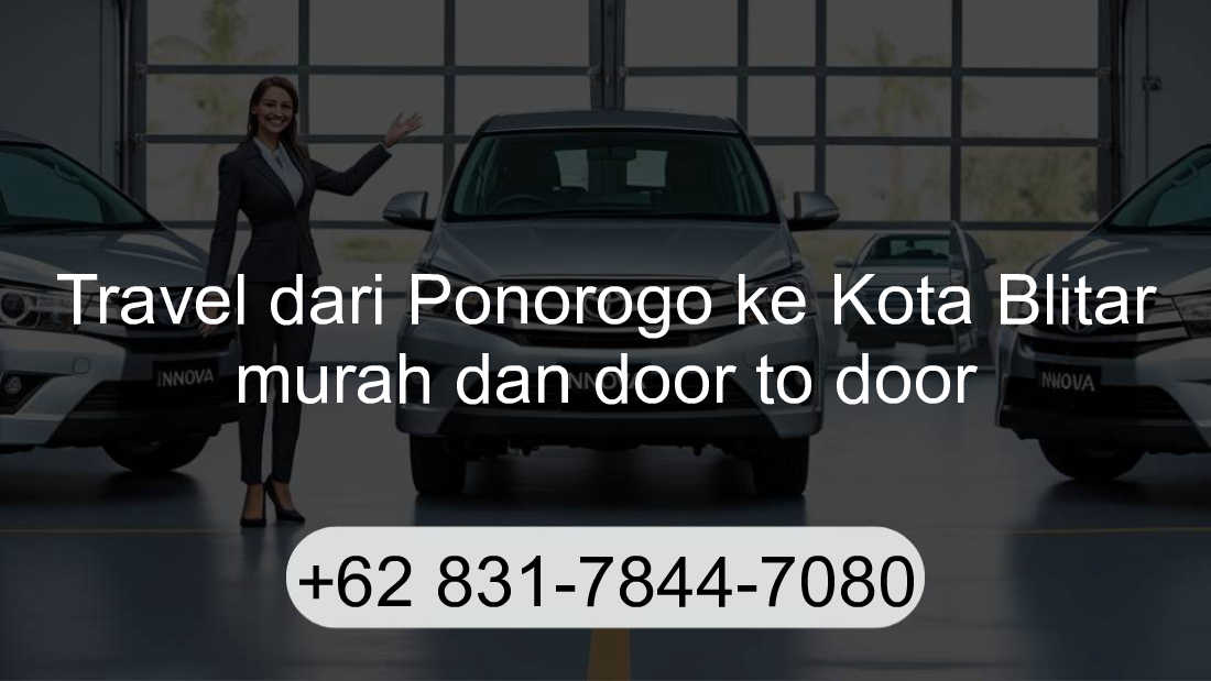 Travel Ponorogo Kota Blitar
