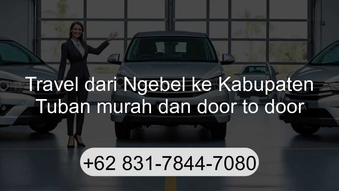 Travel Ngebel Kabupaten Tuban