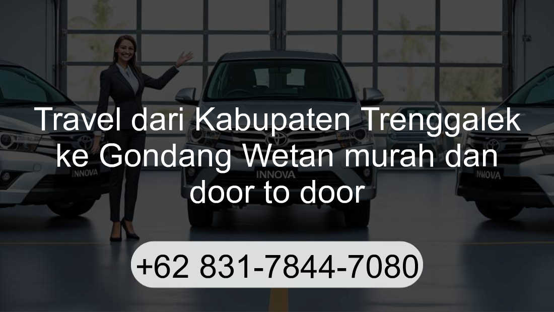 Travel Kabupaten Trenggalek Gondang Wetan