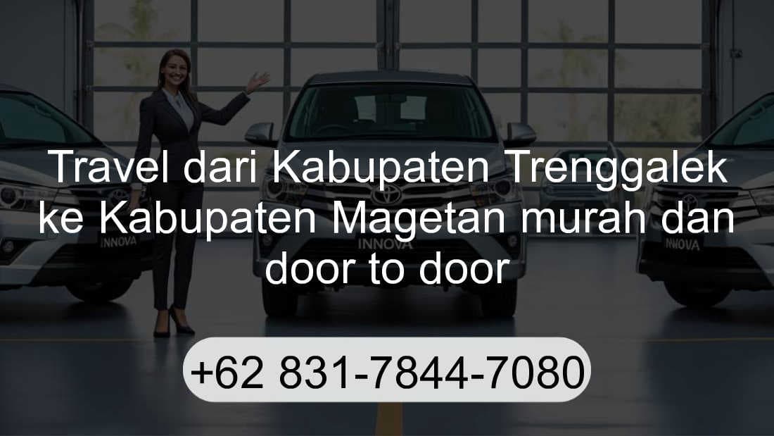 Travel Kabupaten Trenggalek Kabupaten Magetan