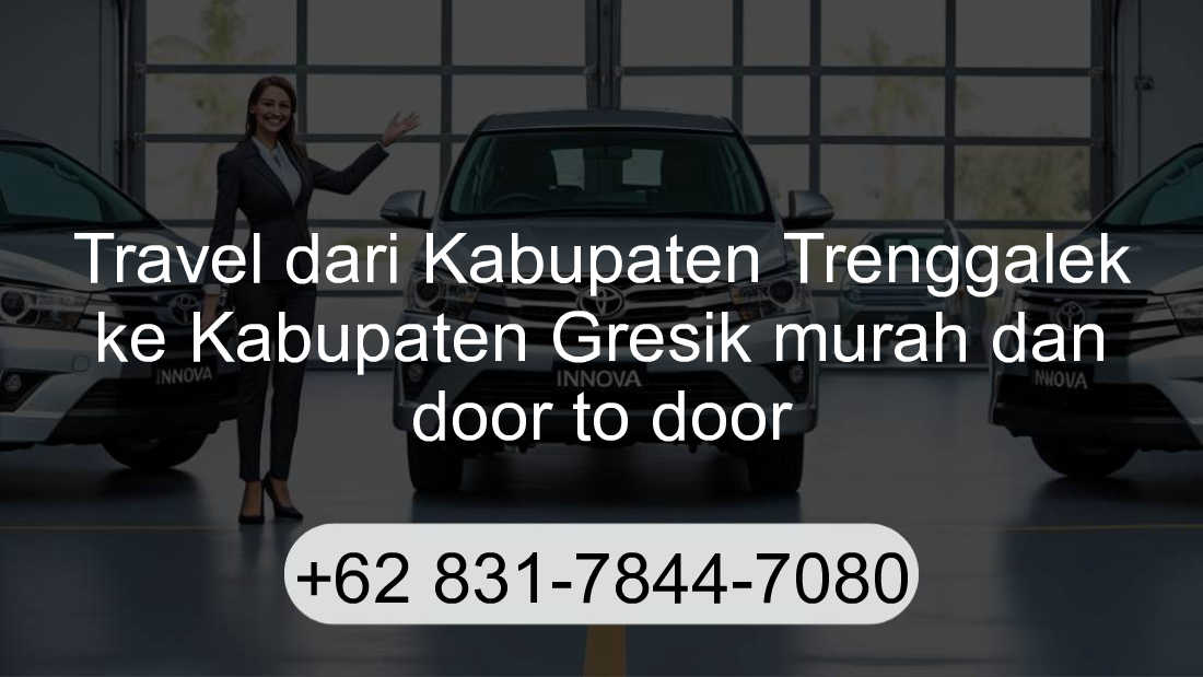 Travel Kabupaten Trenggalek Kabupaten Gresik