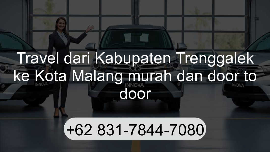 Travel Kabupaten Trenggalek Kota Malang