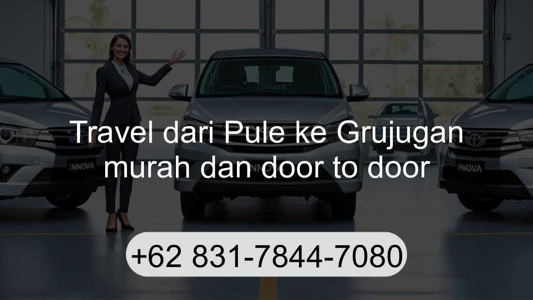 Travel Pule Grujugan