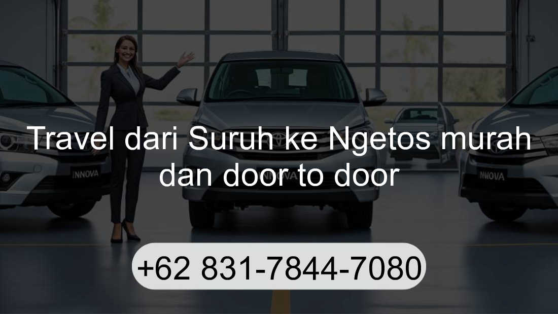 Travel Suruh Ngetos