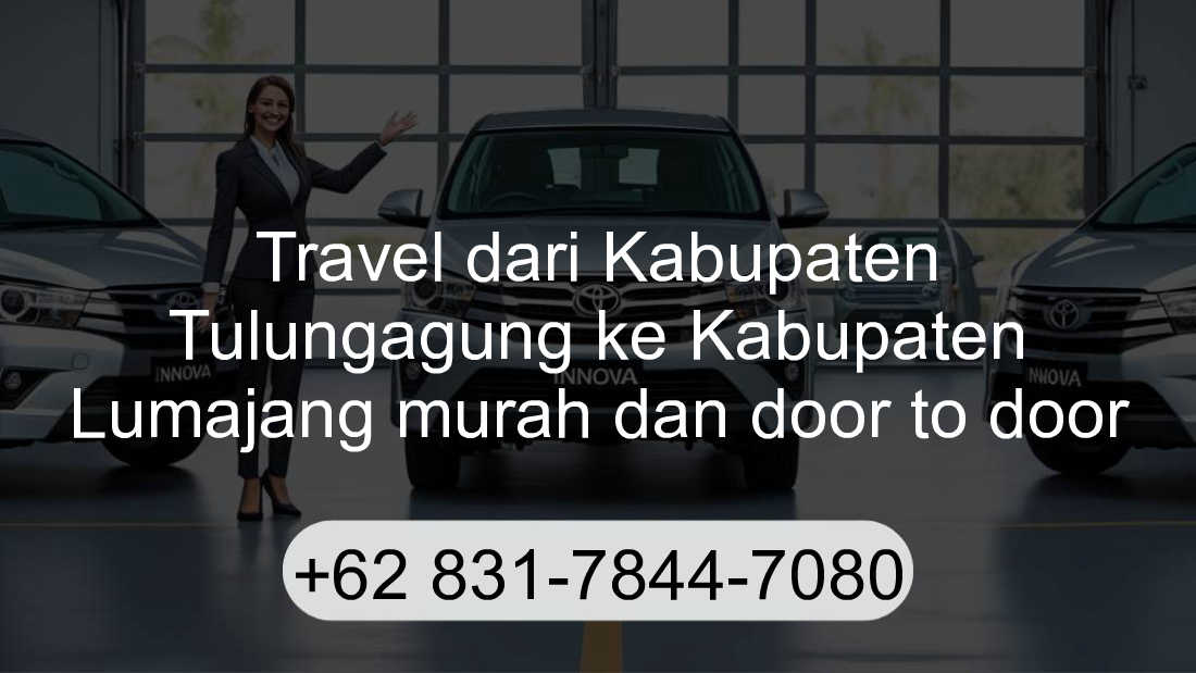 Travel Kabupaten Tulungagung Kabupaten Lumajang