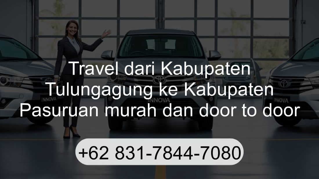 Travel Kabupaten Tulungagung Kabupaten Pasuruan