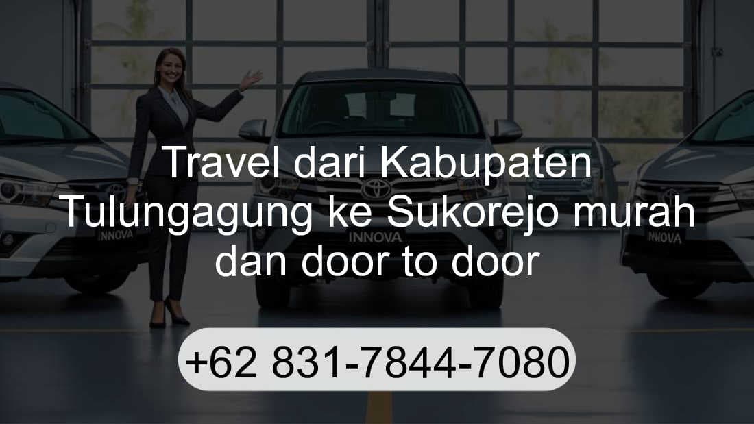 Travel Kabupaten Tulungagung Sukorejo