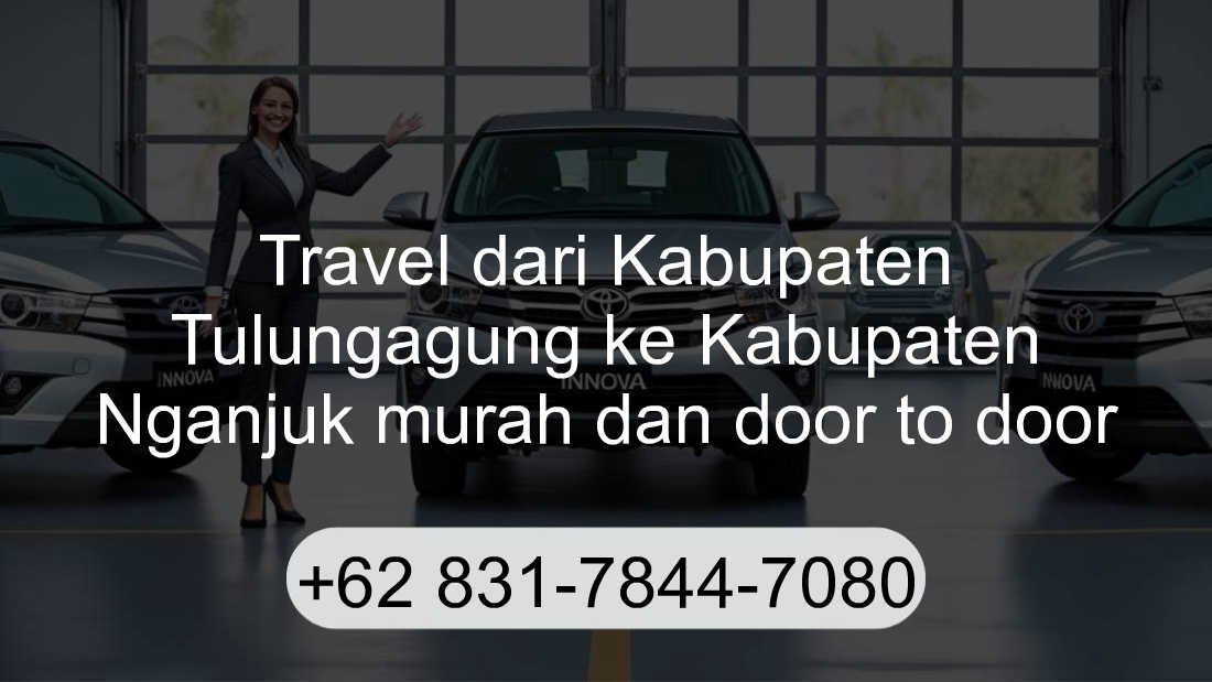 Travel Kabupaten Tulungagung Kabupaten Nganjuk