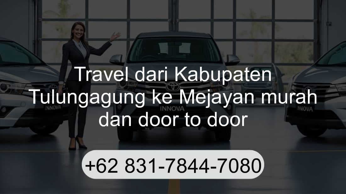 Travel Kabupaten Tulungagung Mejayan