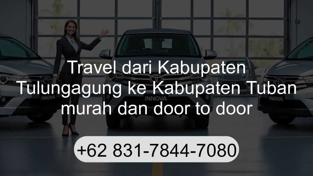 Travel Kabupaten Tulungagung Kabupaten Tuban