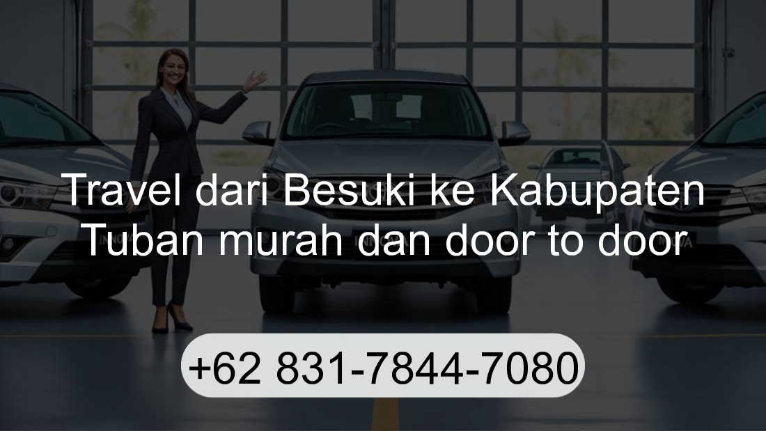 Travel Besuki Kabupaten Tuban