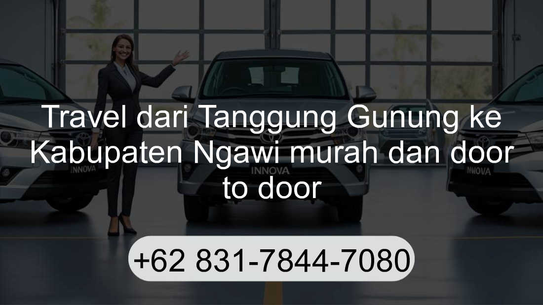 Travel Tanggung Gunung Kabupaten Ngawi