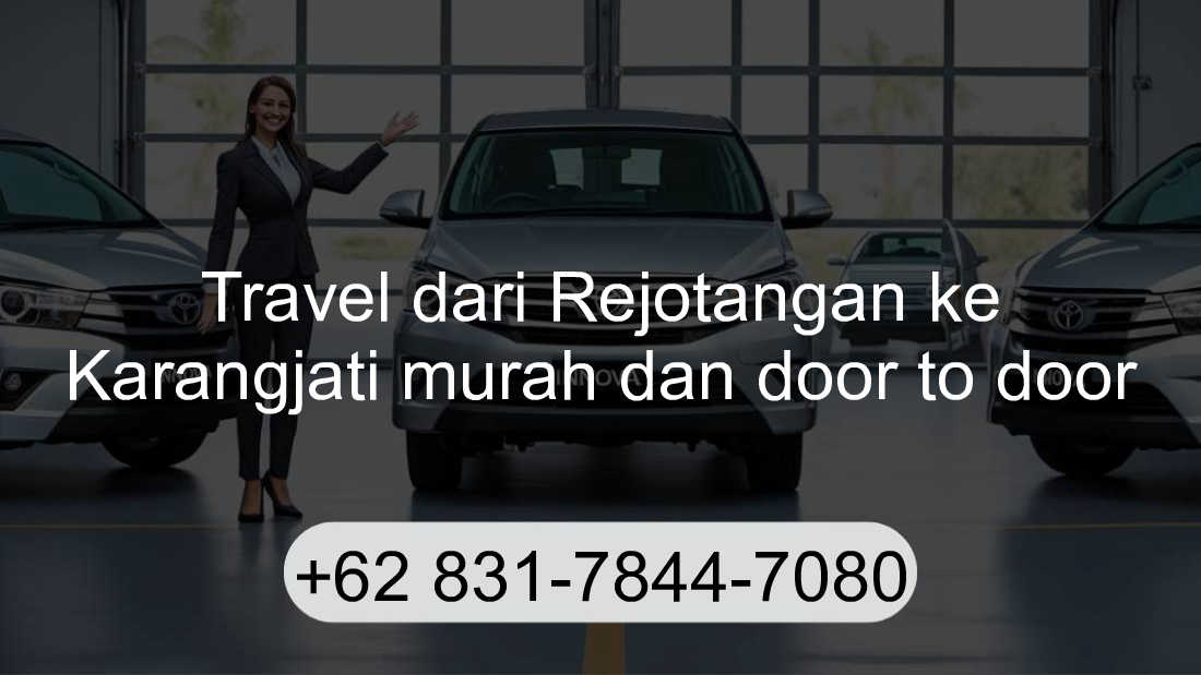 Travel Rejotangan Karangjati