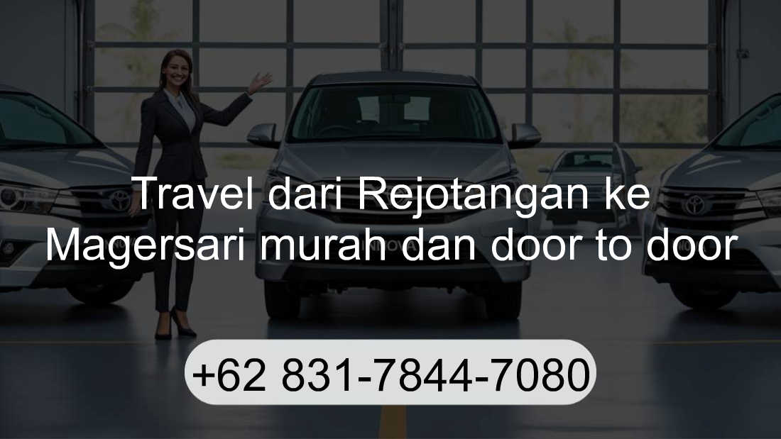 Travel Rejotangan Magersari