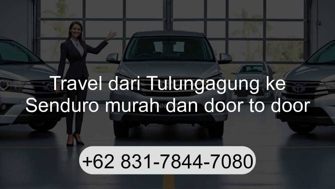 Travel Tulungagung Senduro
