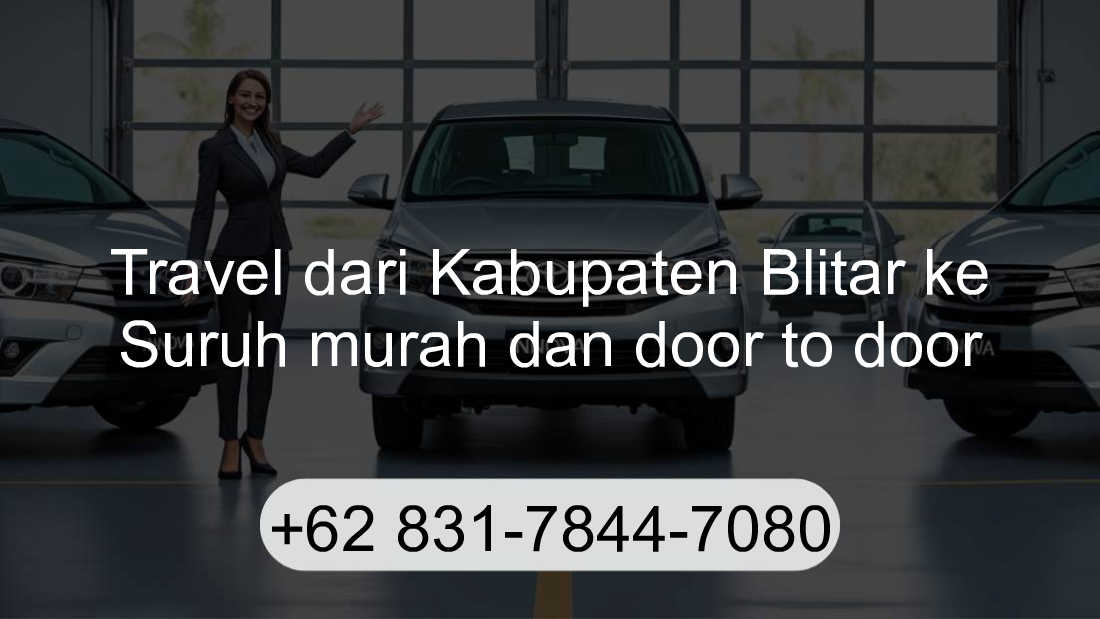 Travel Kabupaten Blitar Suruh