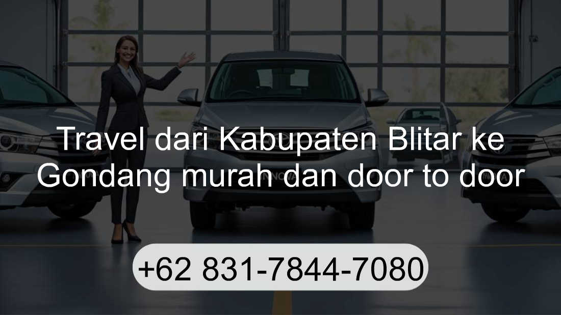Travel Kabupaten Blitar Gondang