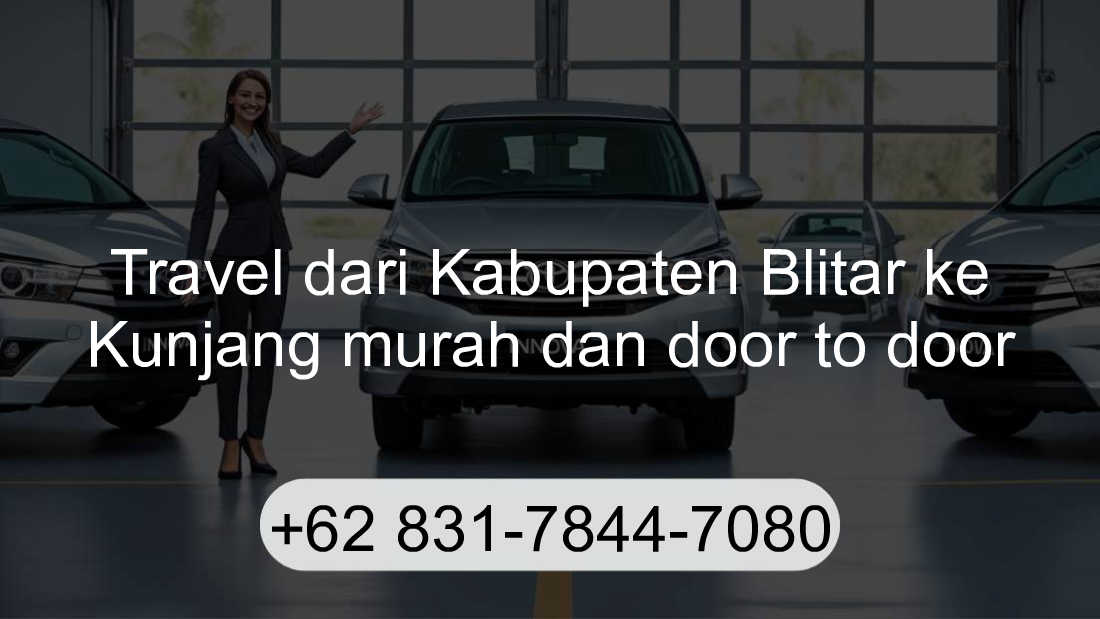 Travel Kabupaten Blitar Kunjang