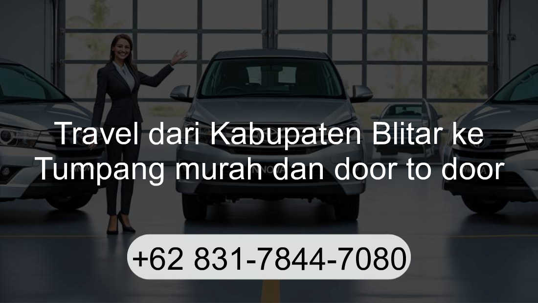 Travel Kabupaten Blitar Tumpang