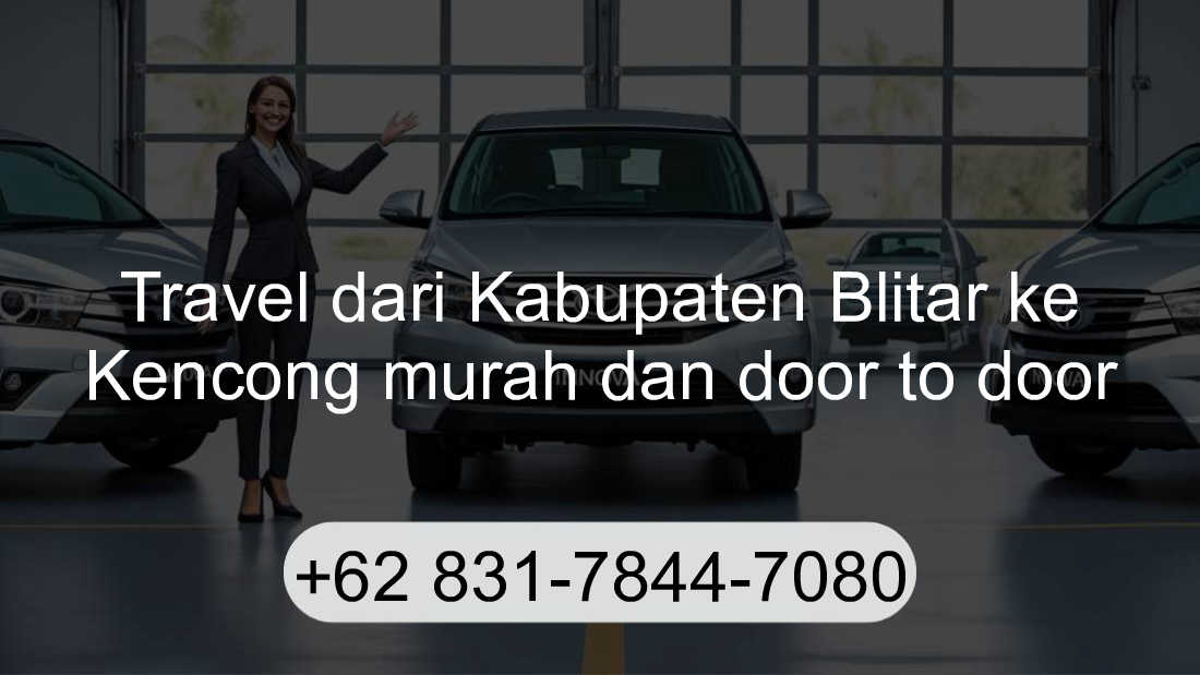 Travel Kabupaten Blitar Kencong
