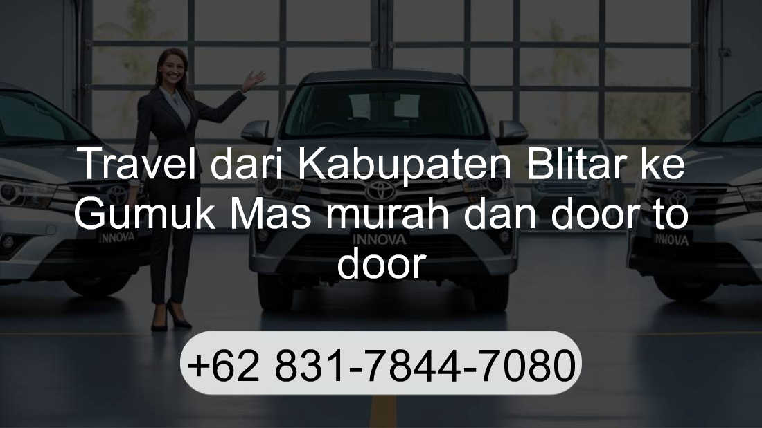 Travel Kabupaten Blitar Gumuk Mas