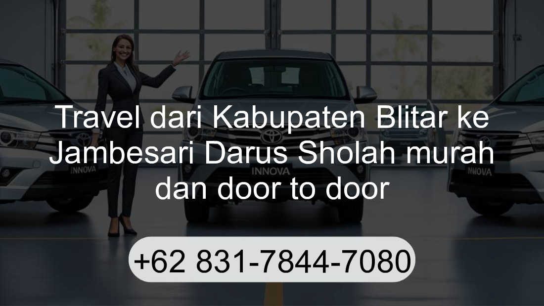 Travel Kabupaten Blitar Jambesari Darus Sholah