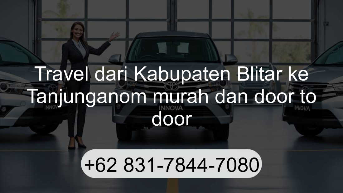 Travel Kabupaten Blitar Tanjunganom