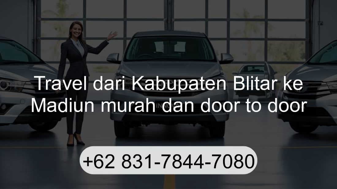 Travel Kabupaten Blitar Madiun
