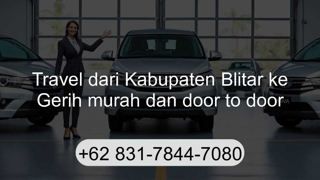 Travel Kabupaten Blitar Gerih