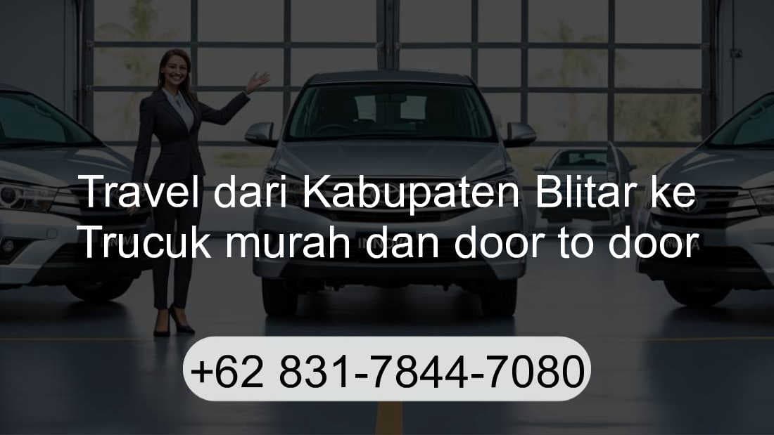 Travel Kabupaten Blitar Trucuk