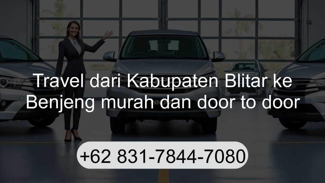 Travel Kabupaten Blitar Benjeng