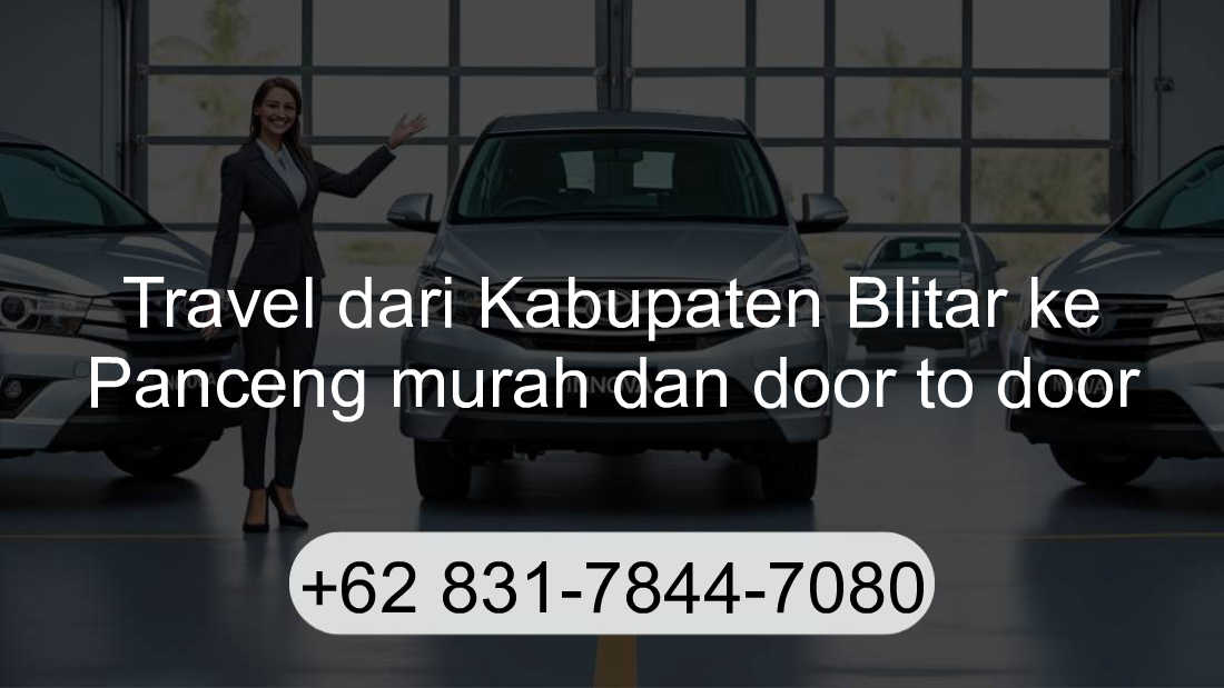 Travel Kabupaten Blitar Panceng