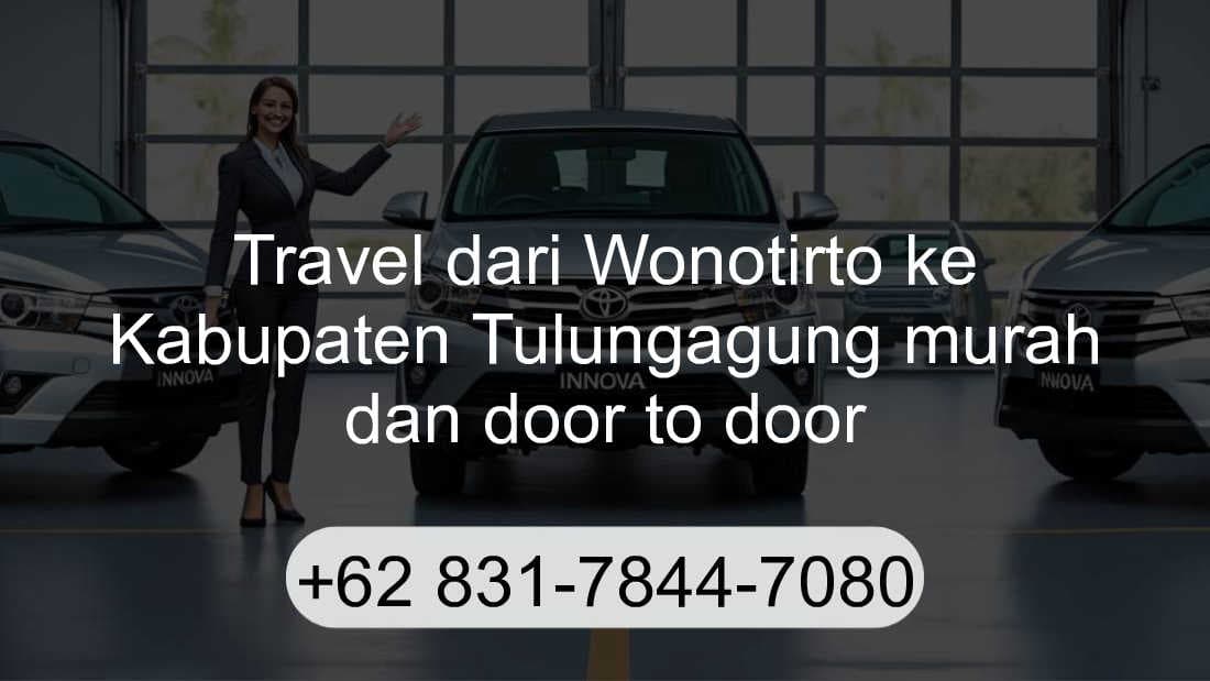 Travel Wonotirto Kabupaten Tulungagung