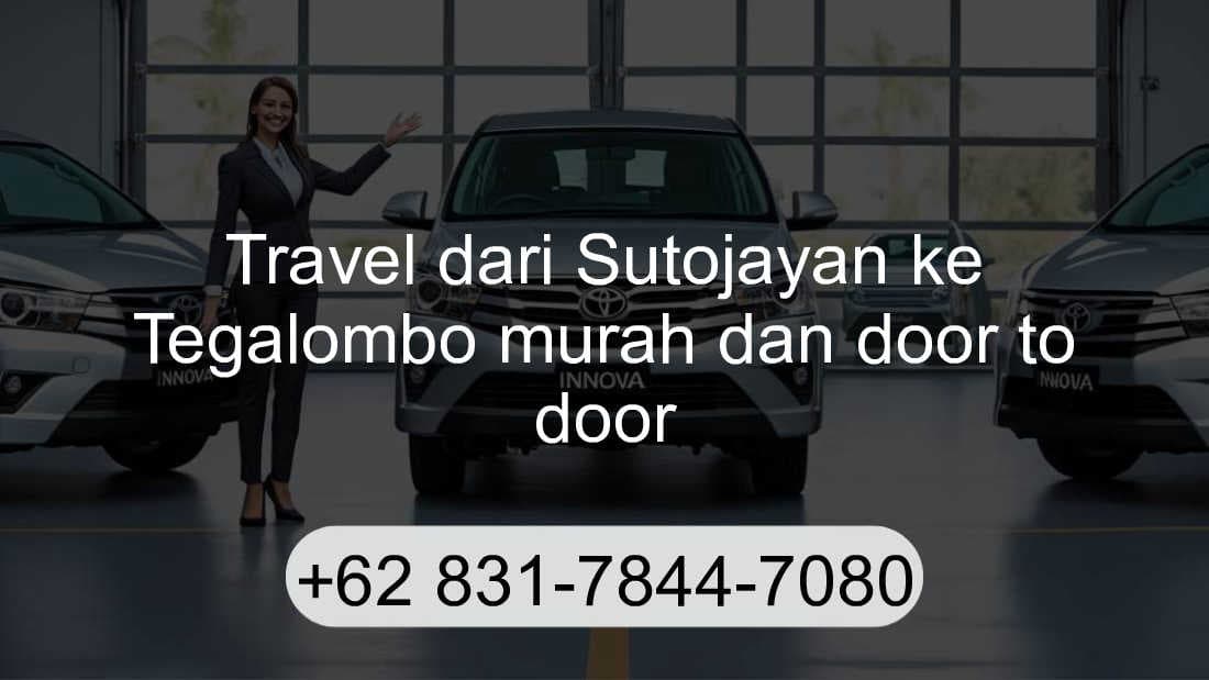 Travel Sutojayan Tegalombo