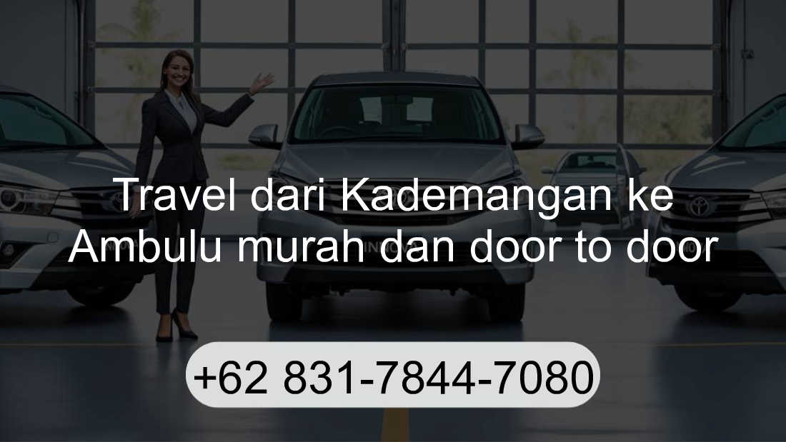 Travel Kademangan Ambulu