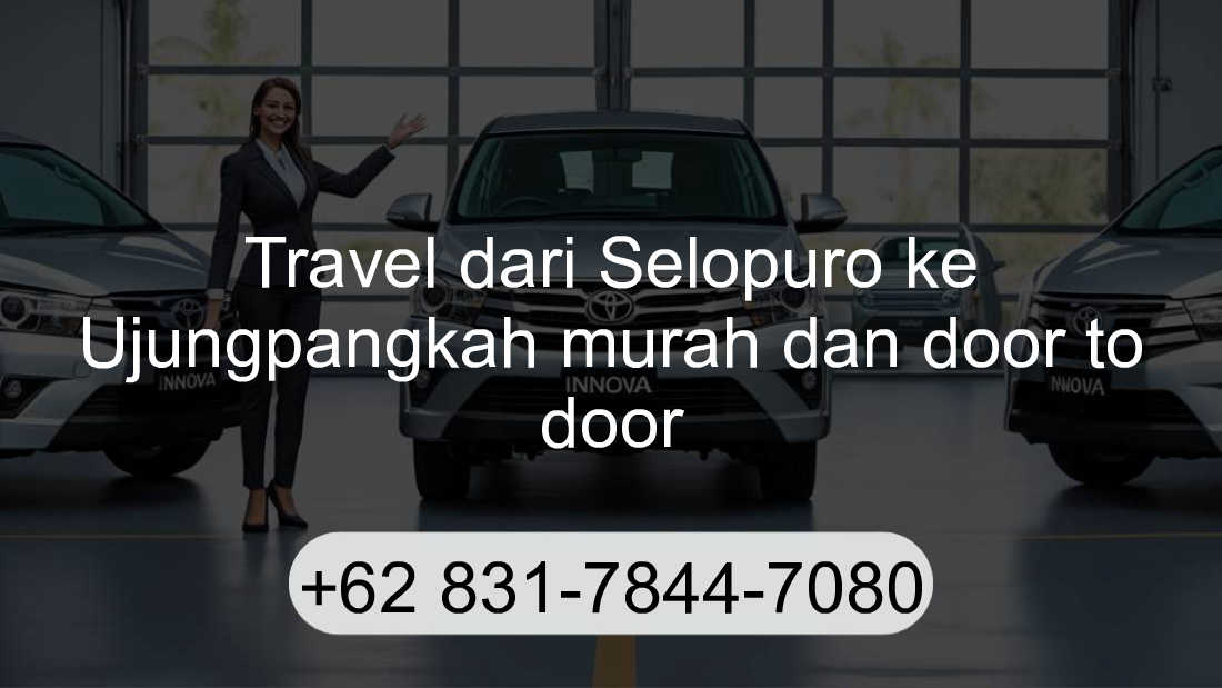 Travel Selopuro Ujungpangkah