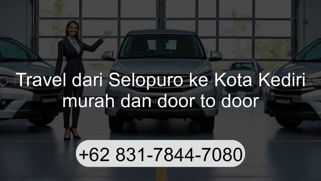 Travel Selopuro Kota Kediri