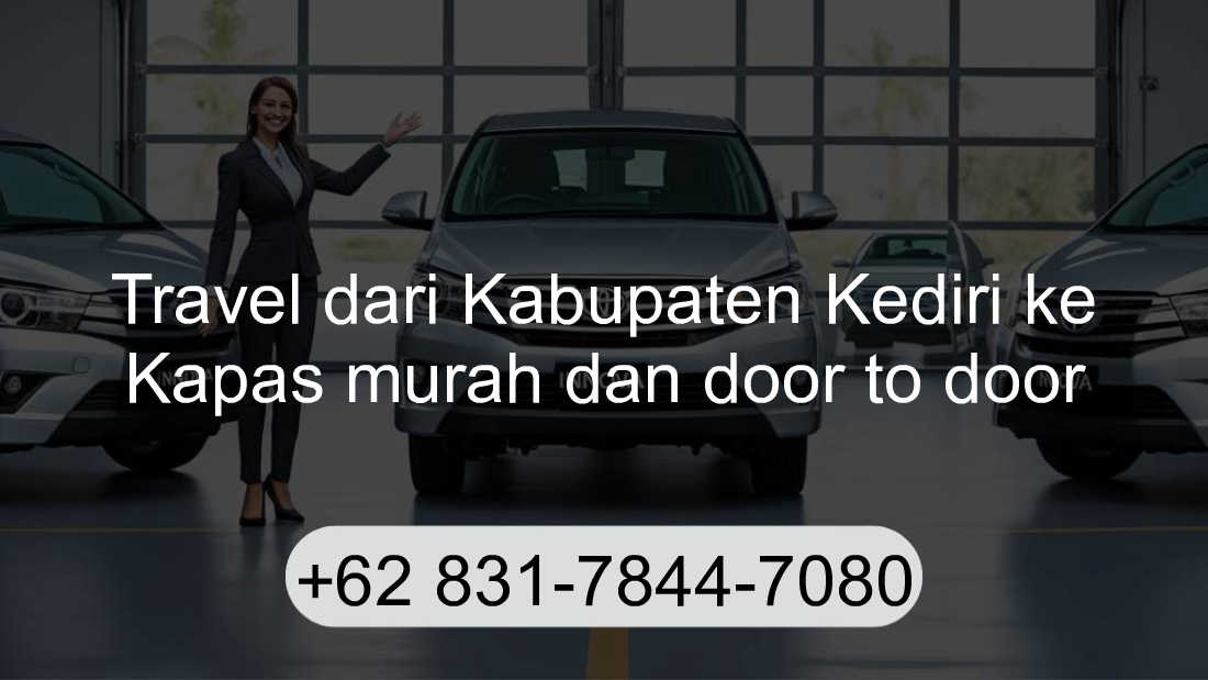 Travel Kabupaten Kediri Kapas