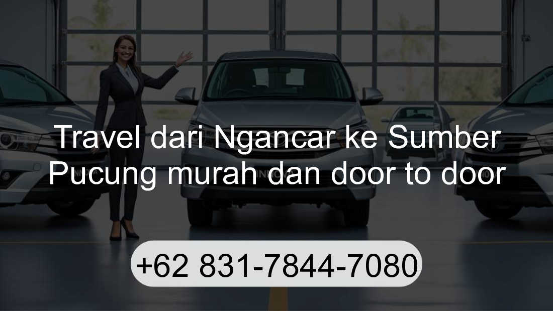 Travel Ngancar Sumber Pucung